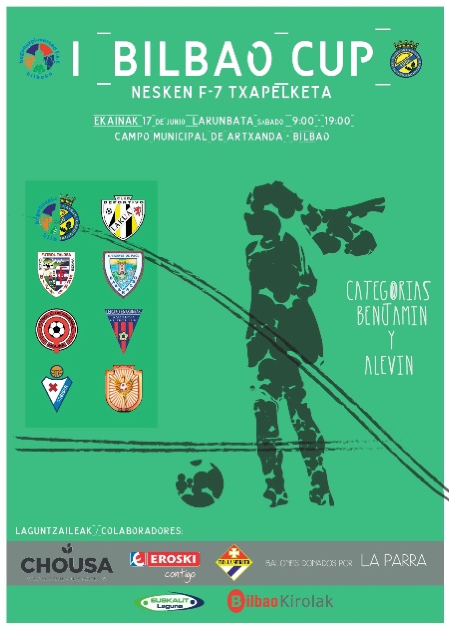 I BILBAO CUP “NESKEN F-7 TXAPELKETA”